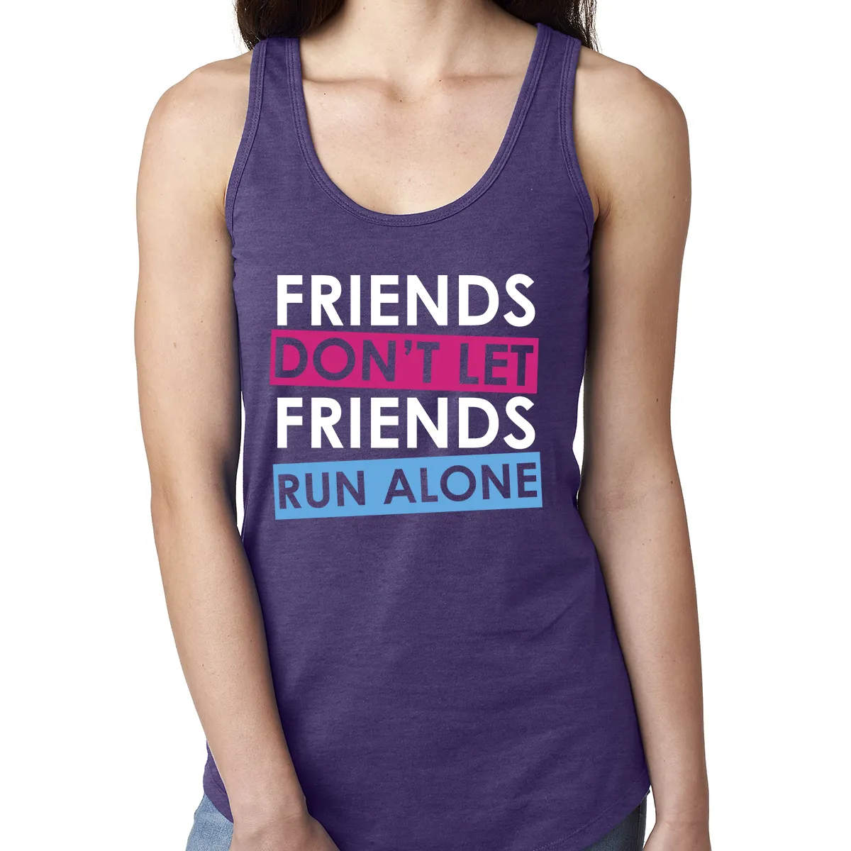 Friends Don't Let Friends Run Alone