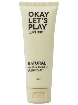 LUVLOOB Okay Lets Play Natural WATER-BASED LUBRICANT